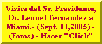 Dr.. leonel Fernandez en Miami