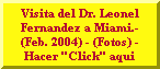 Dr.. leonel Fernandez en Miami